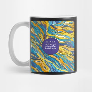 Be who God meant you to be and you will set the world on fire. St Catherine of Siena Mug